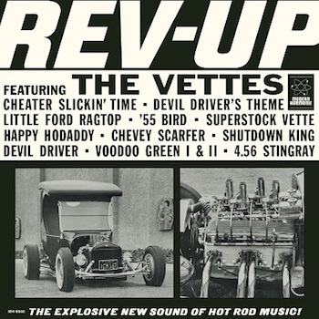 Vettes ,The - Rev-Up ( ltd color vinyl )